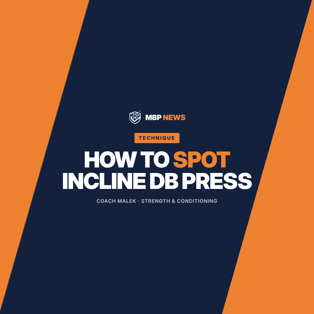 How to Spot Incline DB Bench Press